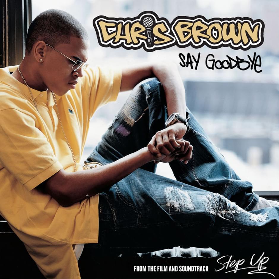 Album cover art for "Say Goodbye" by Chris Brown
