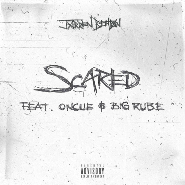 Album cover art for "Scared" by Jarren Benton & OnCue & Big Rube
