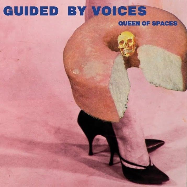 Album cover art for "Queen of Spaces" by Guided by Voices