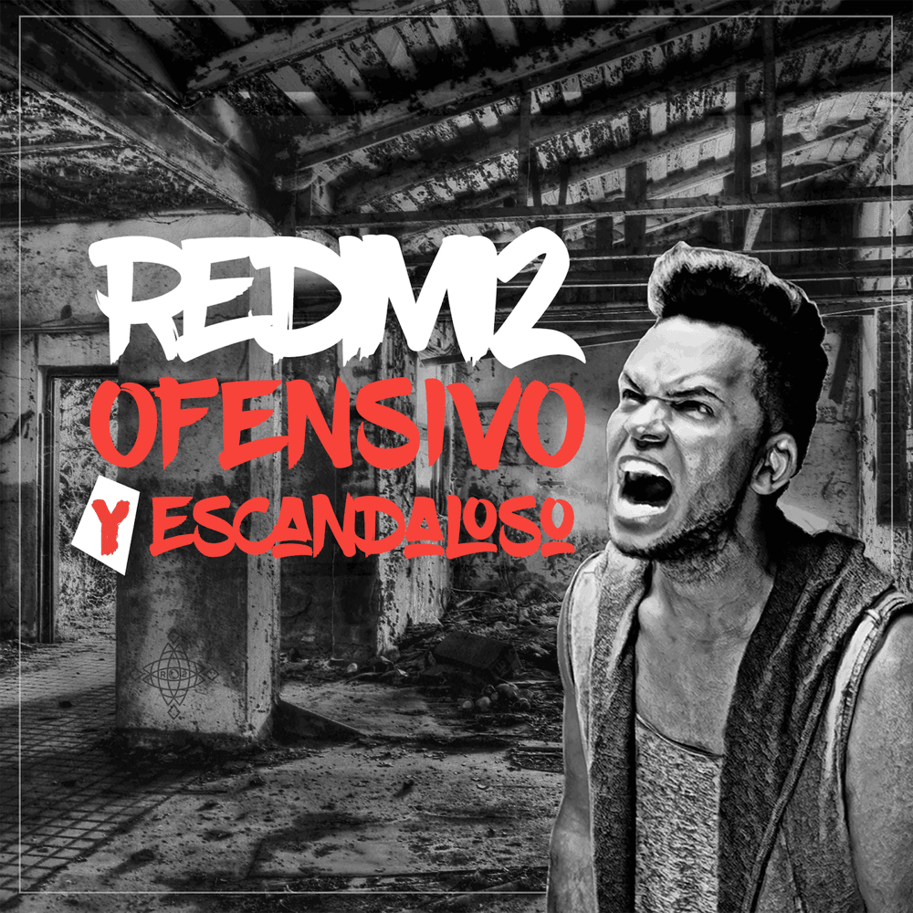 Album cover art for "Ofensivo y Escandaloso" by Redimi2