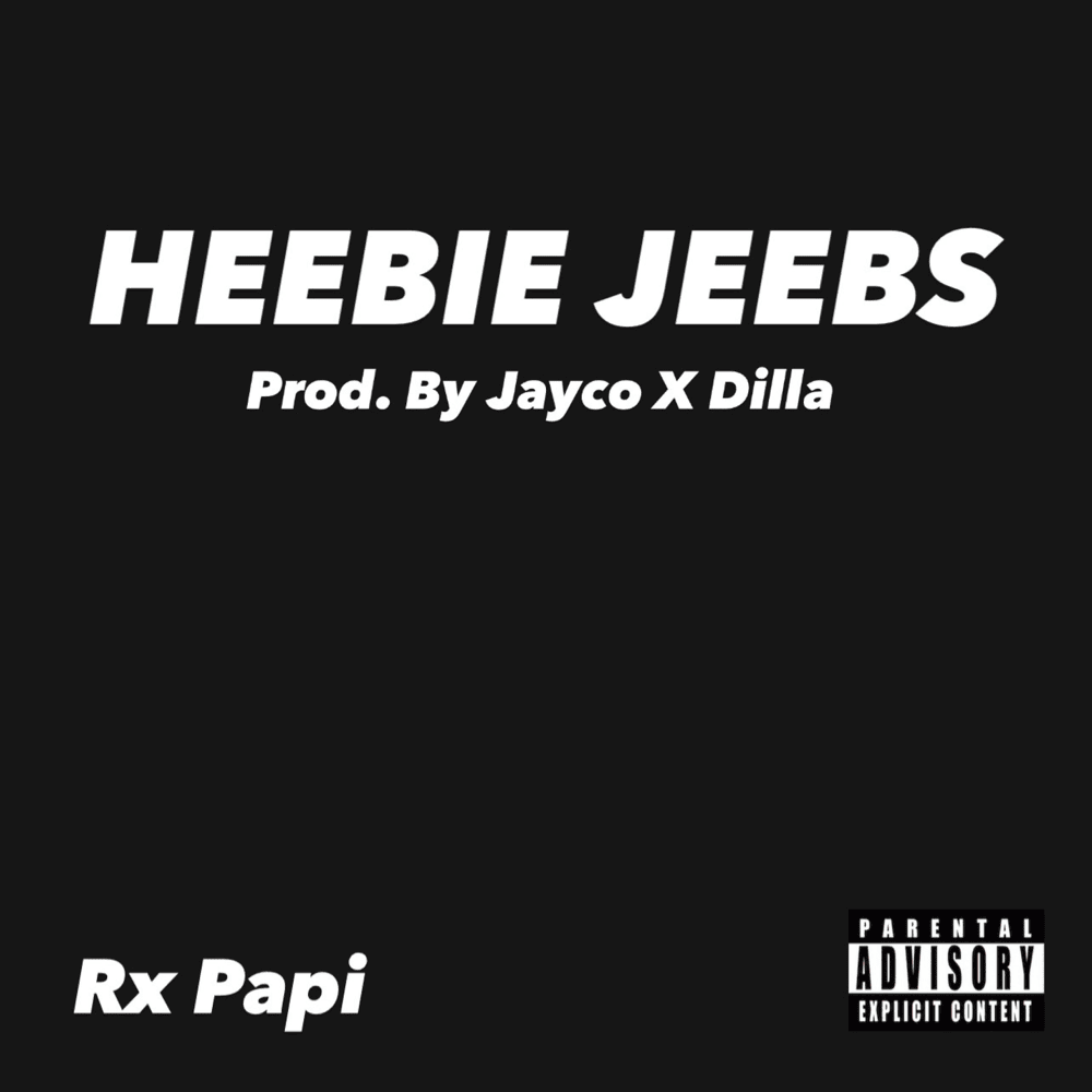 Album cover art for "Heebie Jeebs" by Rx Papi