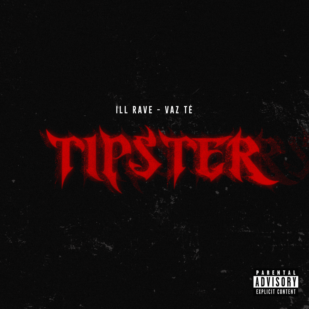 TIPSTER by Ill Rave