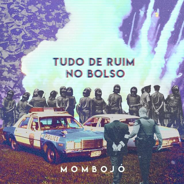 Album cover art for "Tudo de Ruim no Bolso" by Mombojó