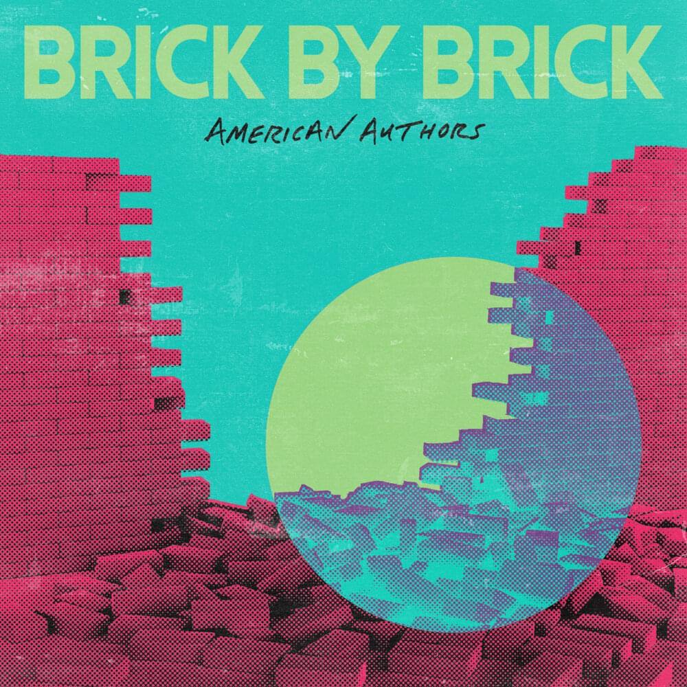 Album cover art for "Brick by Brick" by American Authors