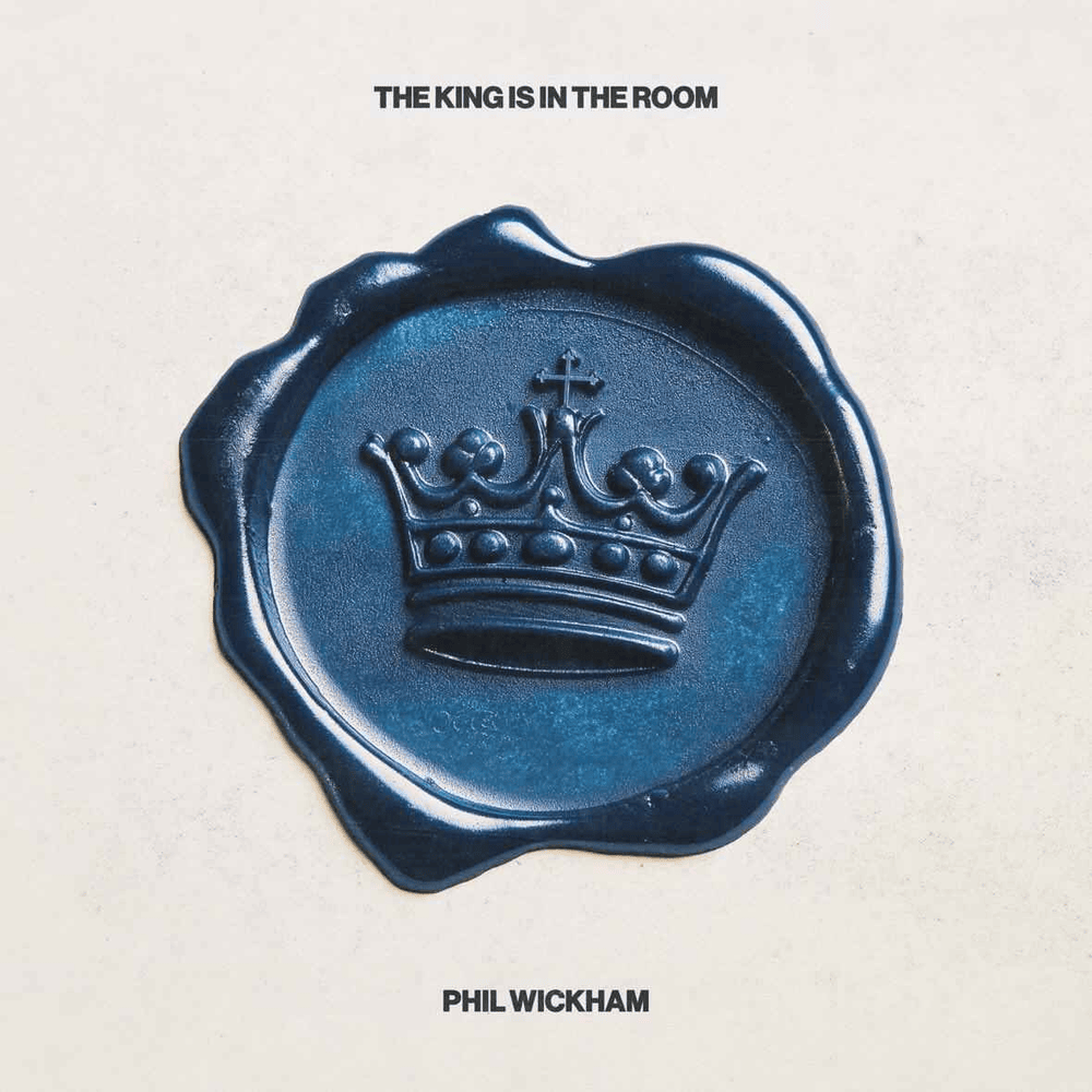 Album cover art for "The King Is In The Room" by Phil Wickham