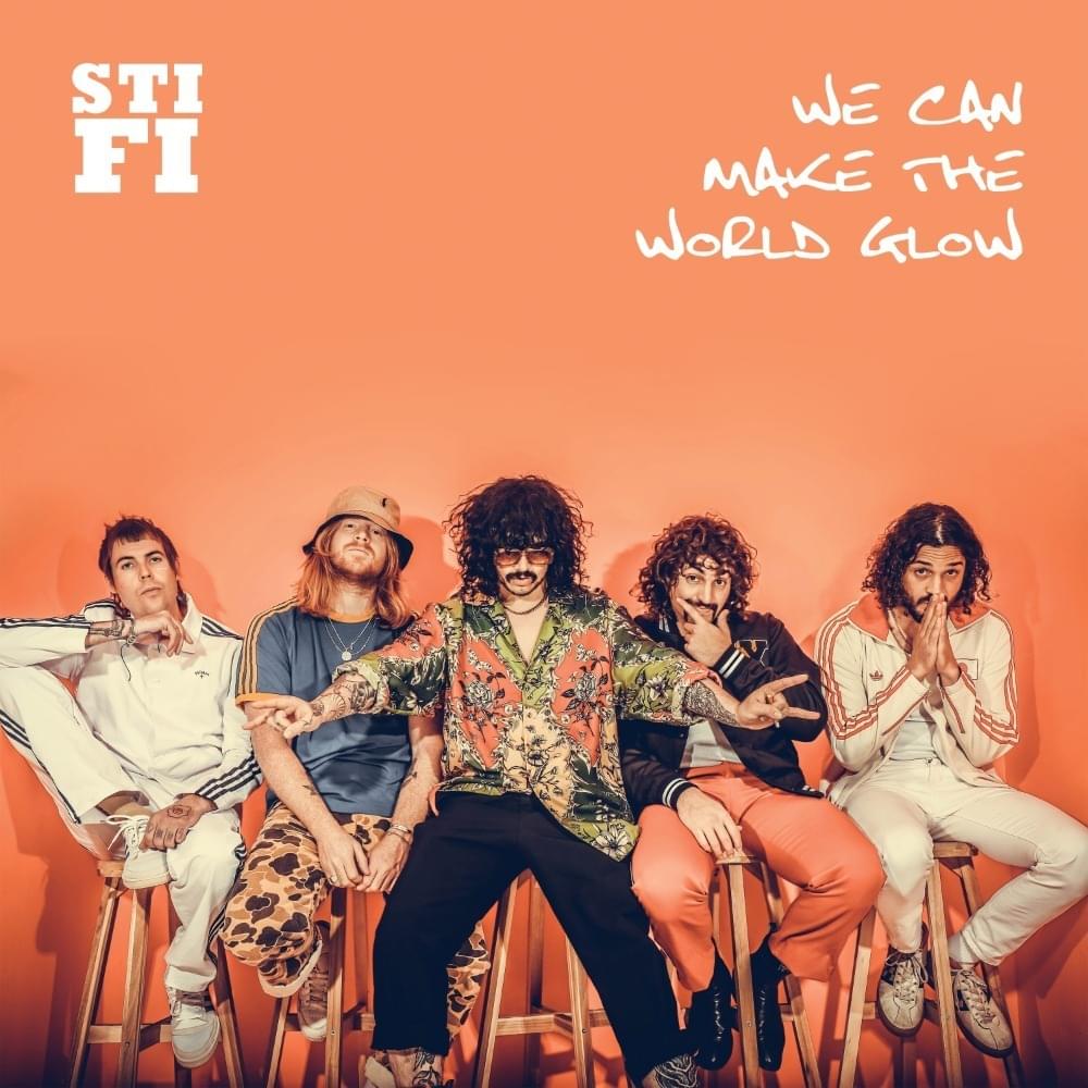 Album cover art for "We Can Make the World Glow" by Sticky Fingers
