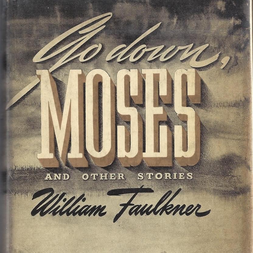 Excerpt from “The Bear” by William Faulkner
