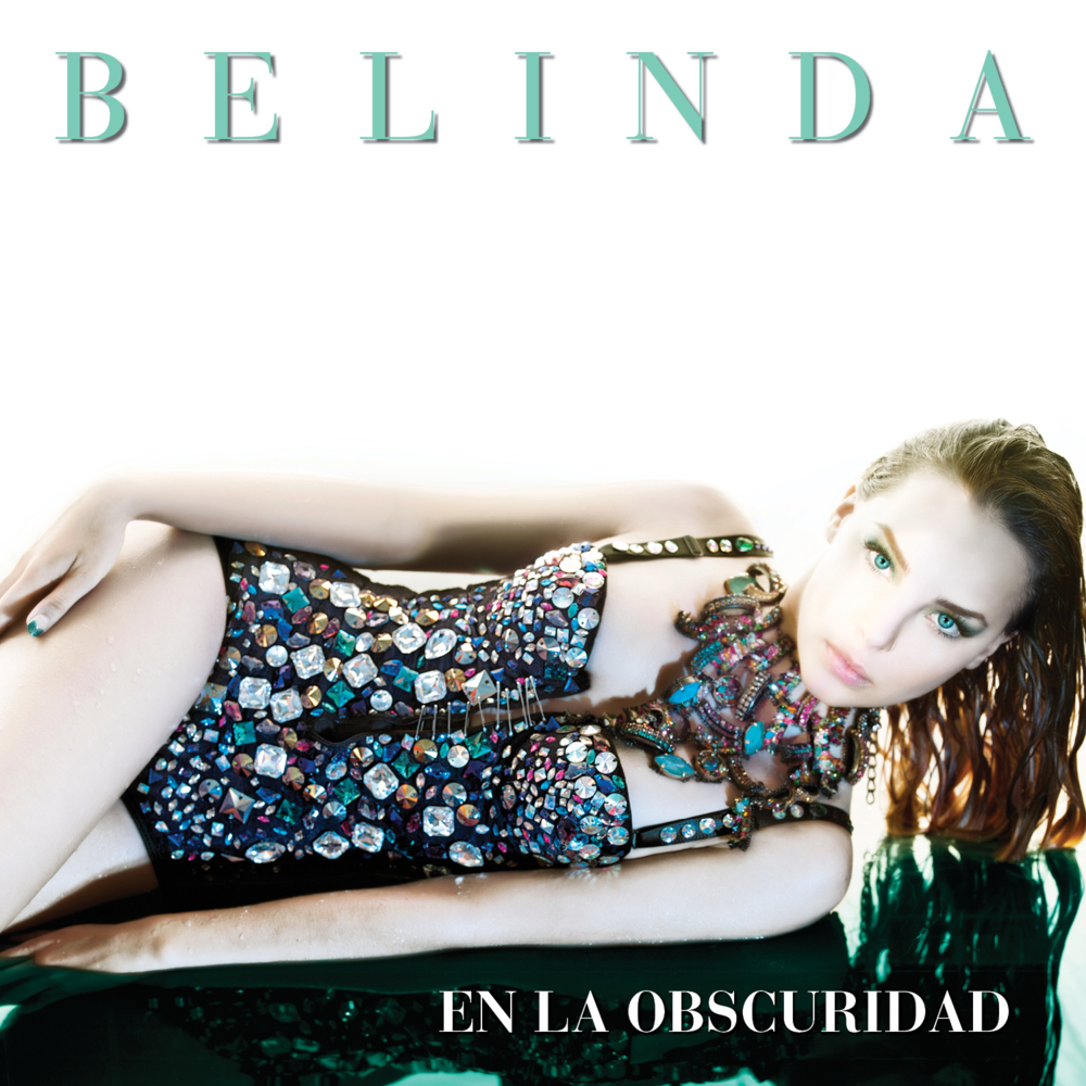 Album cover art for "En la Obscuridad" by Belinda