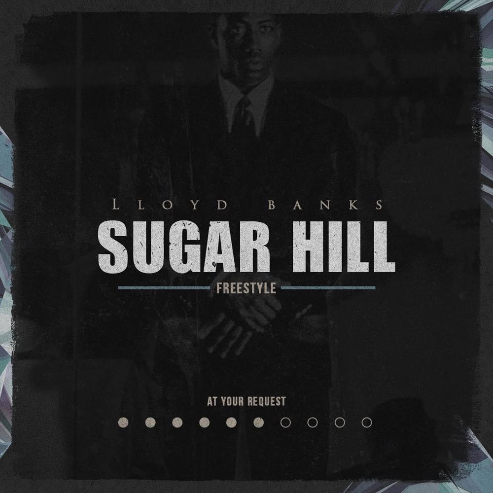 Album cover art for "Sugar Hill Freestyle" by Lloyd Banks