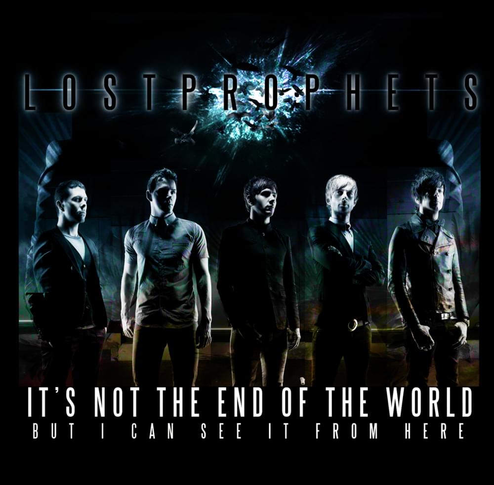 Album cover art for "It’s Not the End of the World, But I Can See It from Here" by Lostprophets