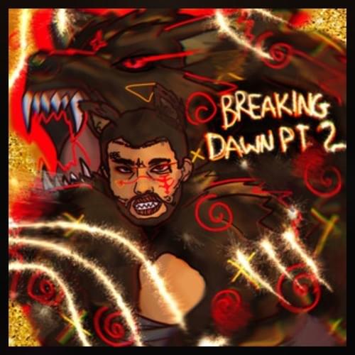 Album cover art for "Breaking Dawn Pt 2 / I LOVE IT WHEN SHE CRIES" by CHXPO