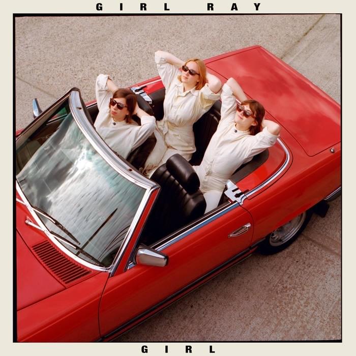 Girl by Girl Ray