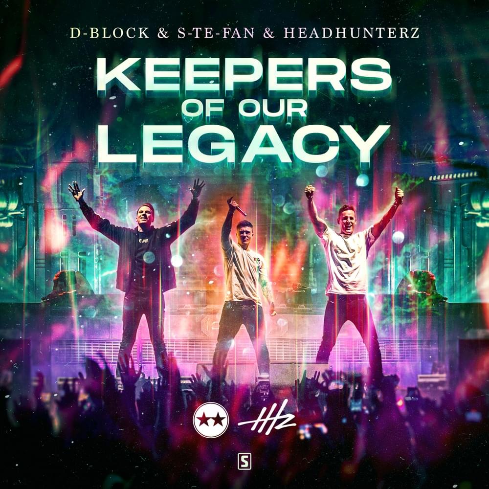 Album cover art for "Keepers Of Our Legacy" by D-Block & S-te-Fan & EKE (NLD)