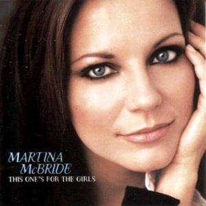 This One’s for the Girls by Martina McBride