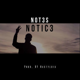 Album cover art for "Notice" by Not3s