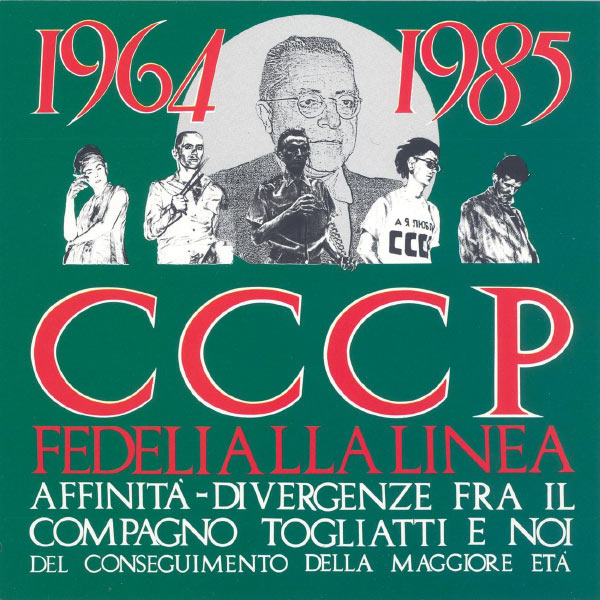 CCCP by CCCP - Fedeli alla Linea