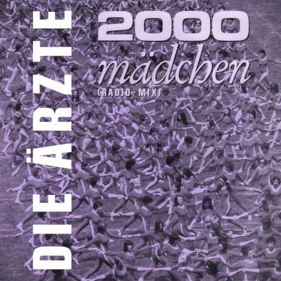 Album cover art for "2000 Mädchen" by Die Ärzte