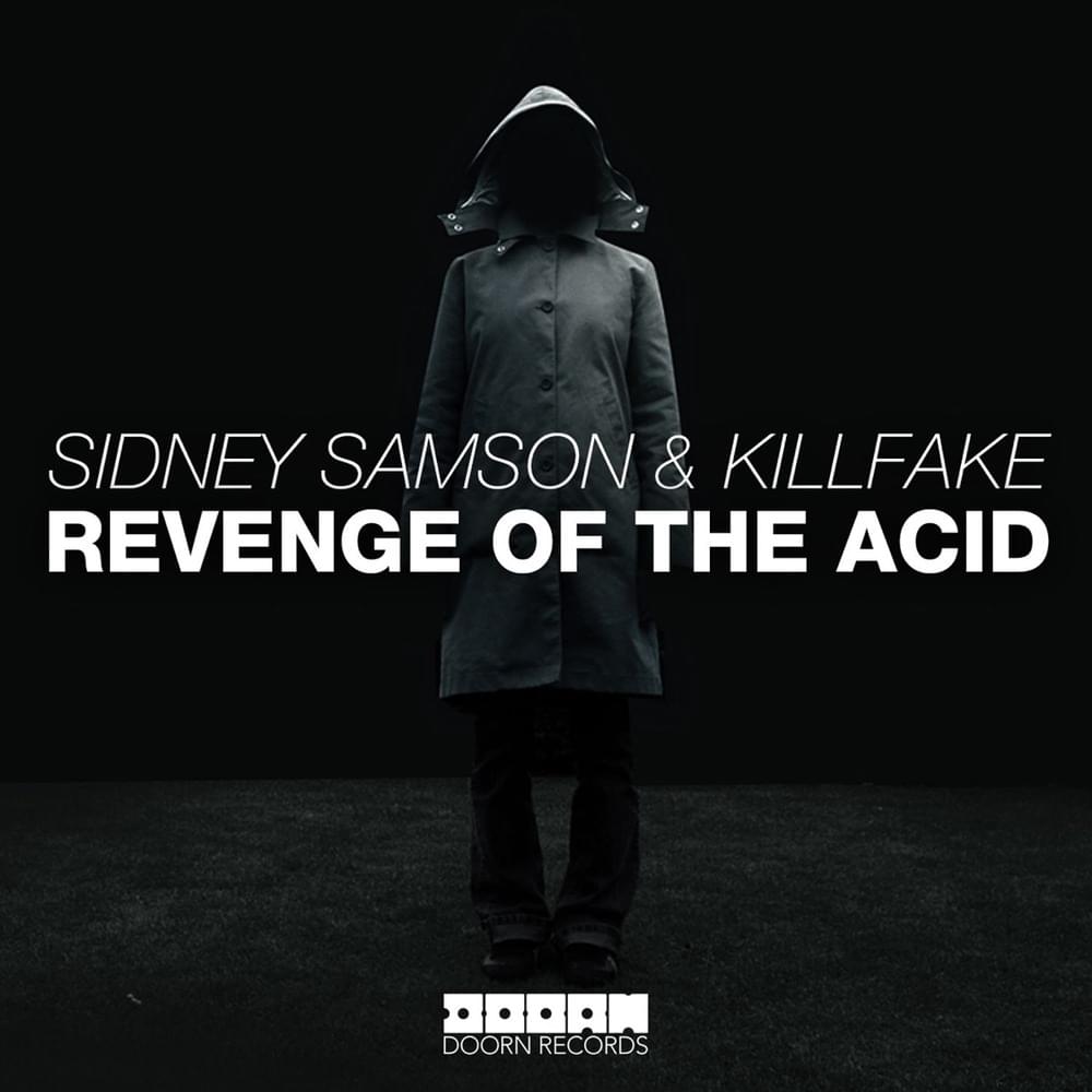 Album cover art for "Revenge Of The Acid" by Sander van Doorn