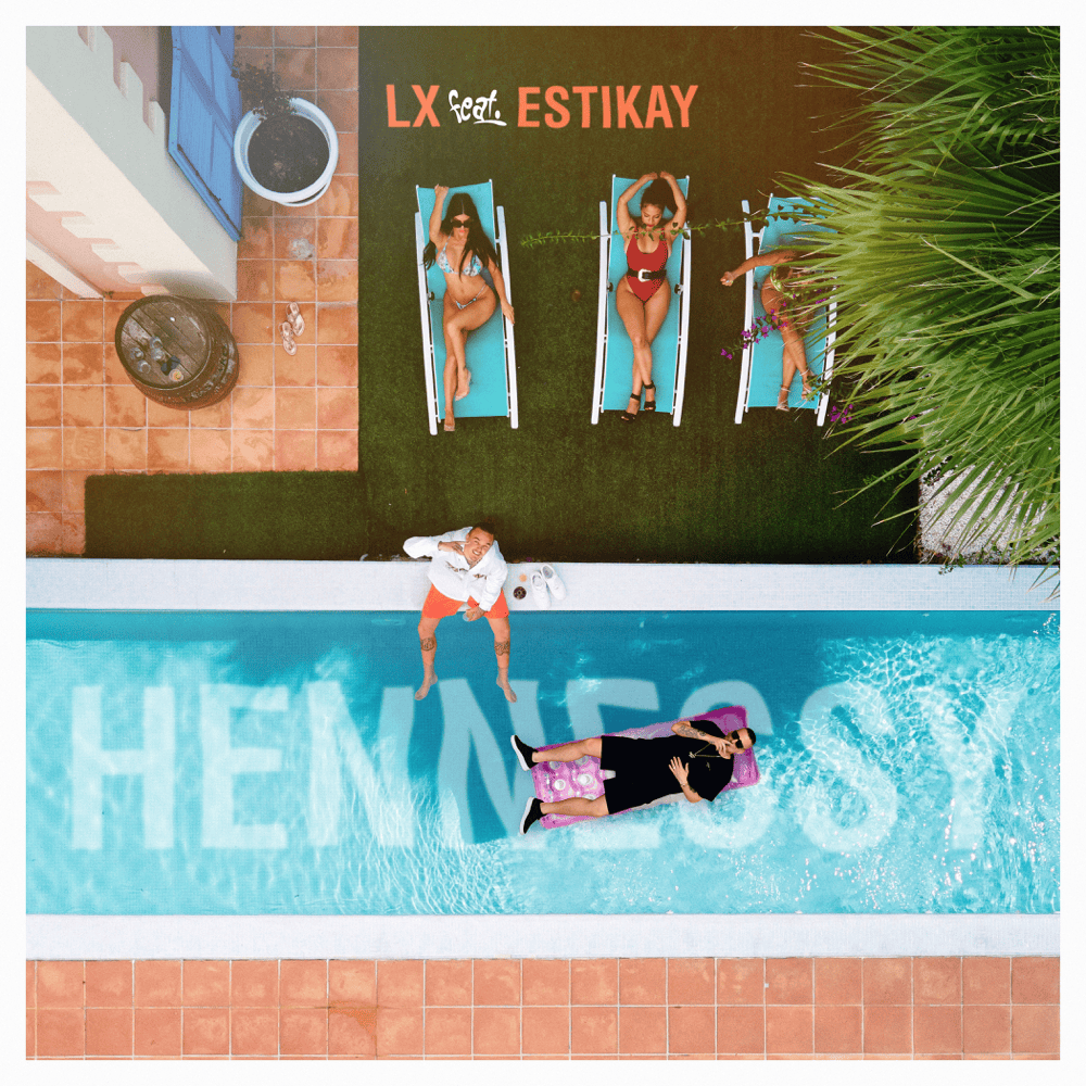 Album cover art for "Hennessy" by LX & Estikay