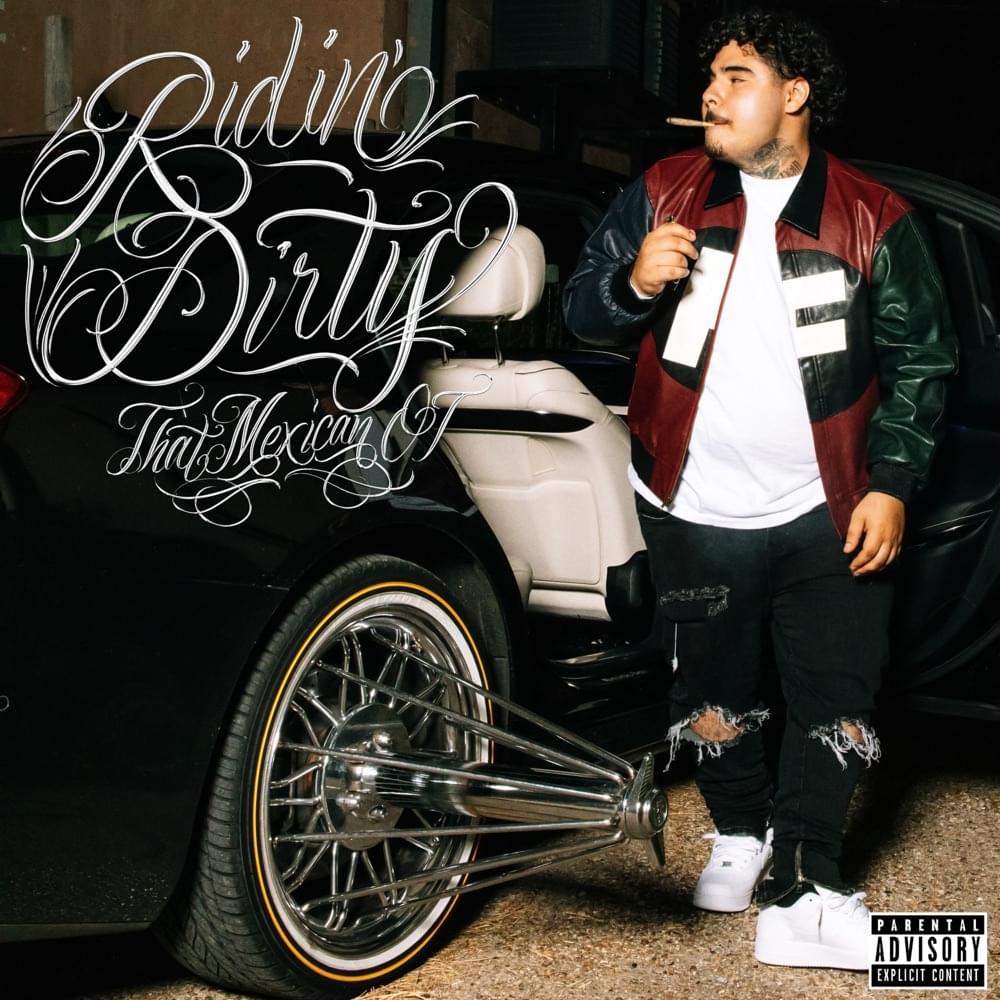 Album cover art for "Ridin’ Dirty" by That Mexican OT
