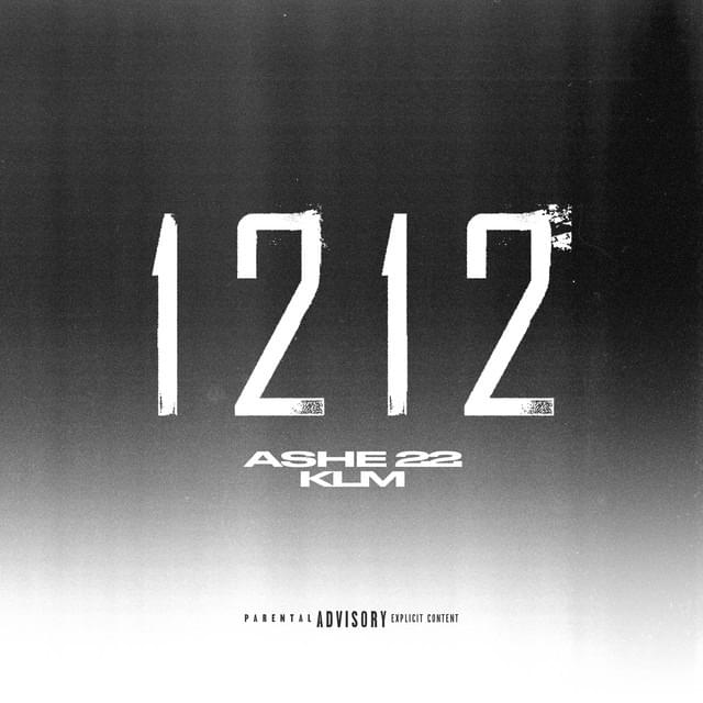 Album cover art for "1212" by ASHE 22 & KLM (La Honda 19)