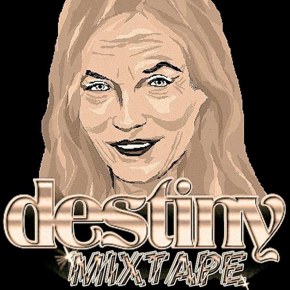 Cover image for Destiny Mixtape