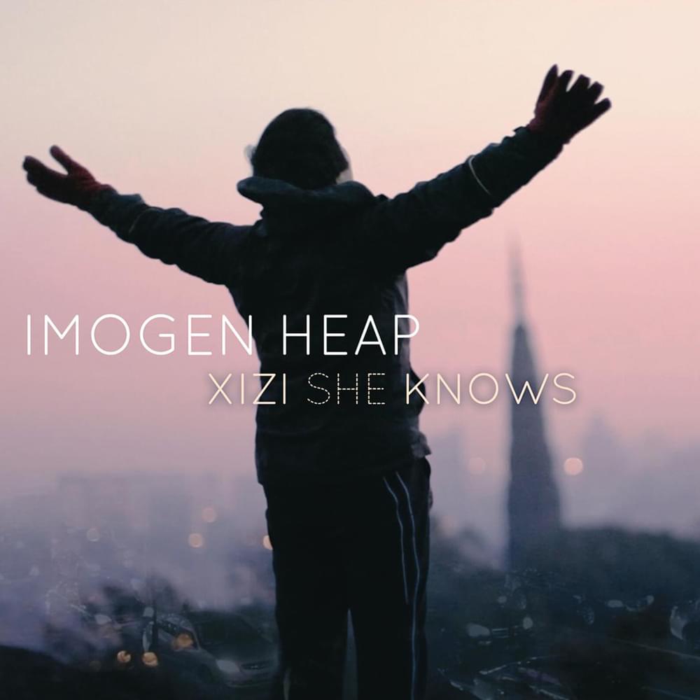 Album cover art for "Xizi She Knows" by Imogen Heap