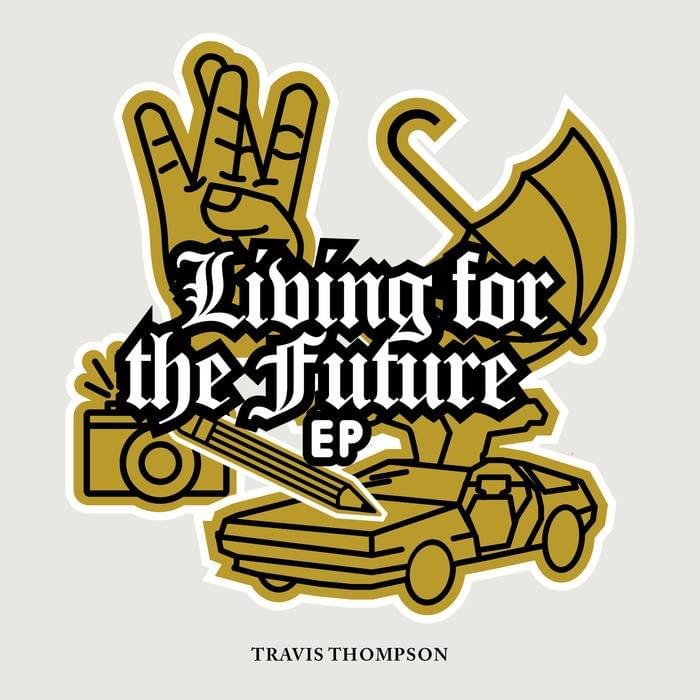 Cover image for Living for the Future EP