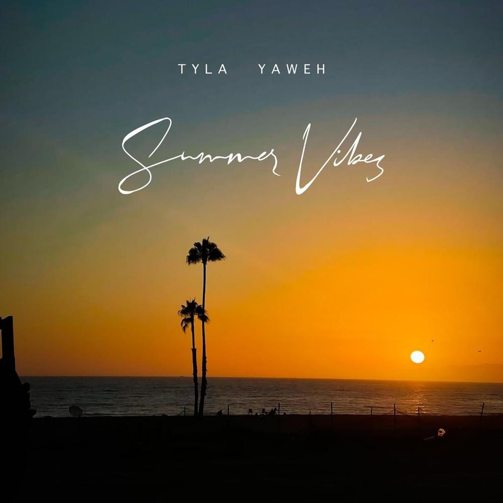 Album cover art for "SUMMER VIBES" by Tyla Yaweh