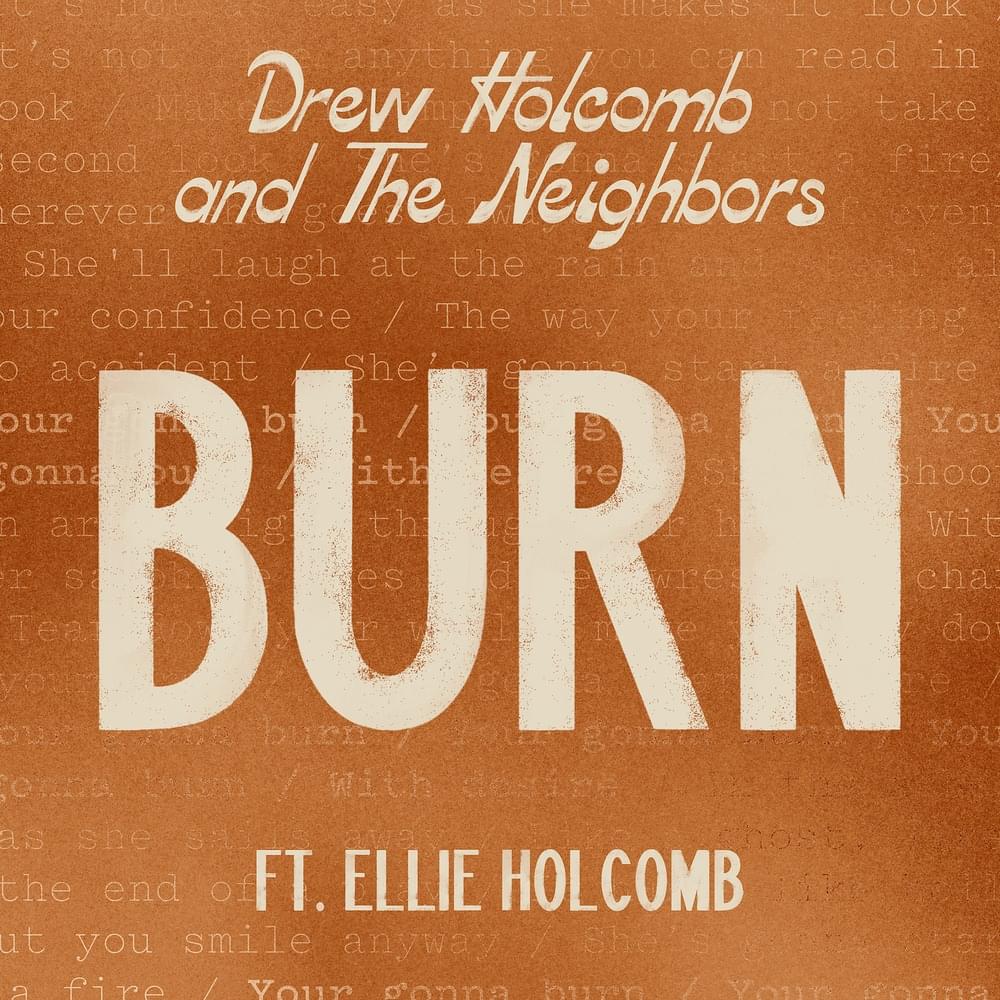 Album cover art for "Burn" by Drew Holcomb & The Neighbors & Ellie Holcomb