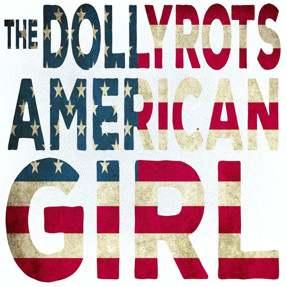 Album cover art for "American Girl" by The Dollyrots