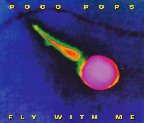 Album cover art for "Fly with Me" by Pogo Pops