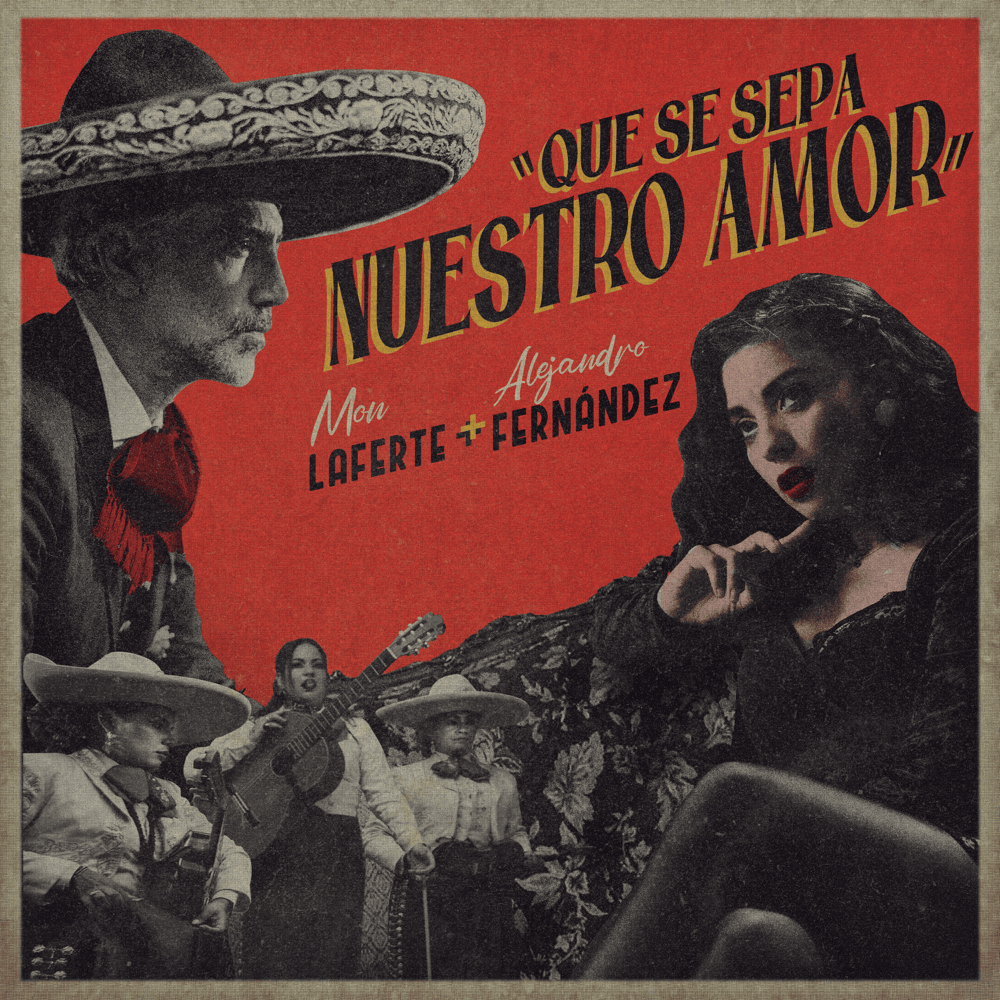 Album cover art for "Que Se Sepa Nuestro Amor" by Mon Laferte & Alejandro Fernández
