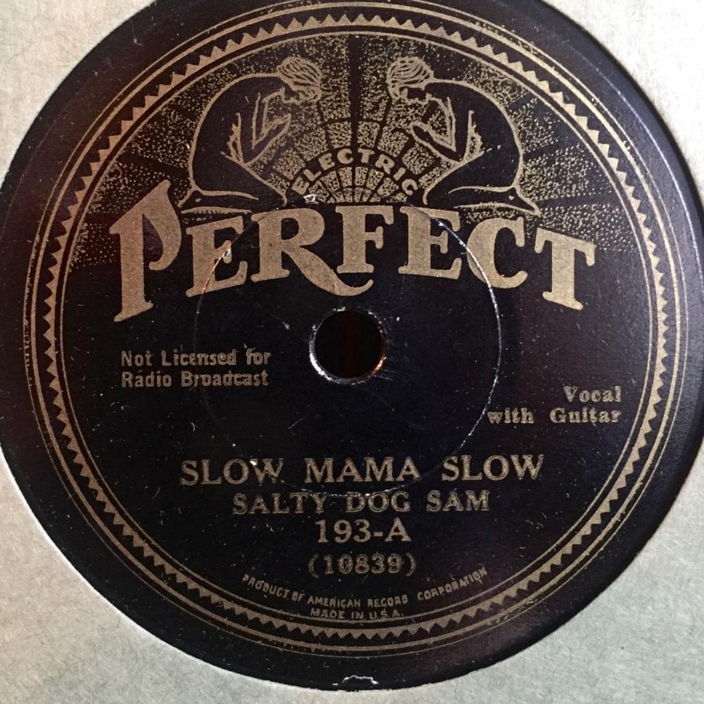 Slow Mama Slow by Sam Collins (Blues)