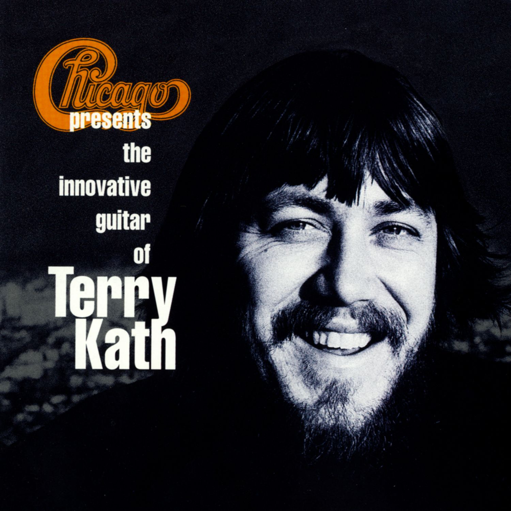 Cover image for Chicago Presents The Innovative Guitar Of Terry Kath