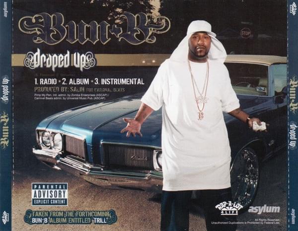 Draped Up by Bun B