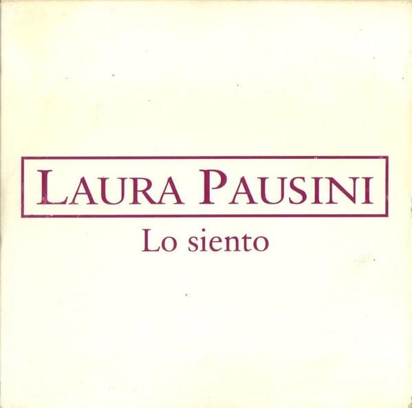 Album cover art for "Lo Siento" by Laura Pausini