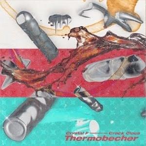Album cover art for "Thermobecher" by Crystal F & Crack Claus