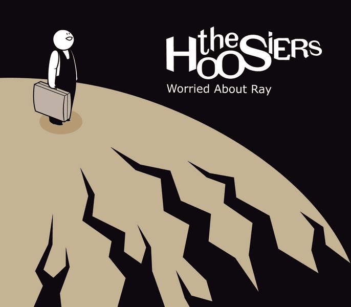Worried About Ray by The Hoosiers