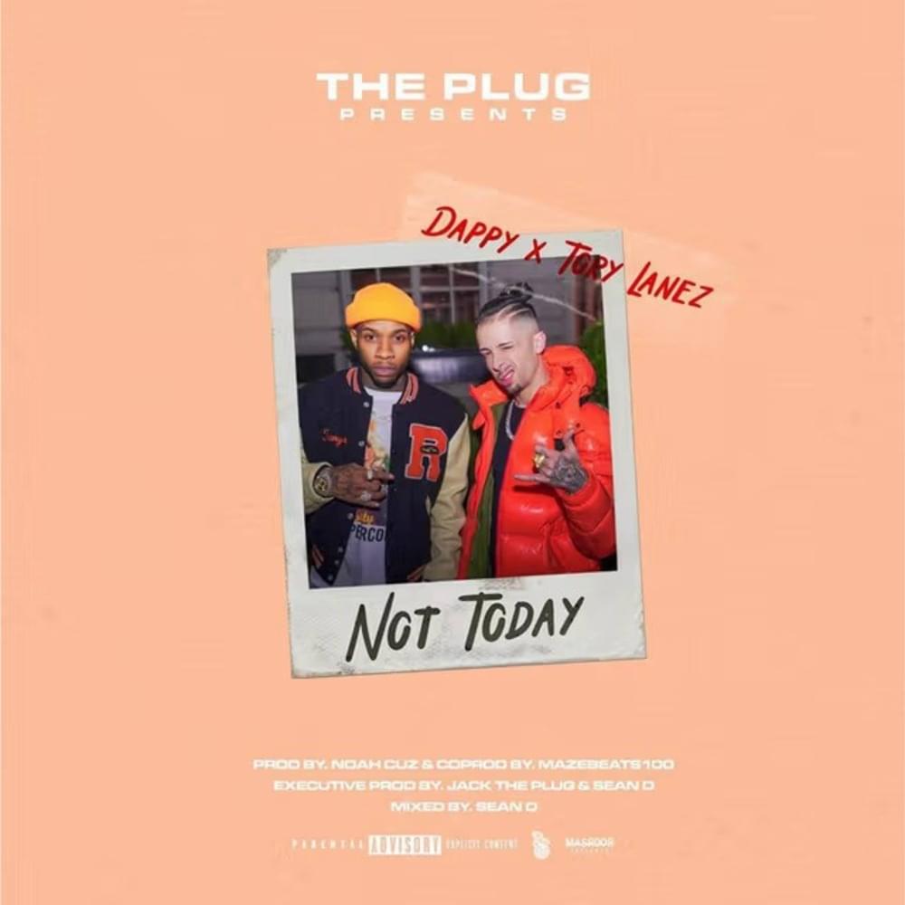 Not Today by The Plug