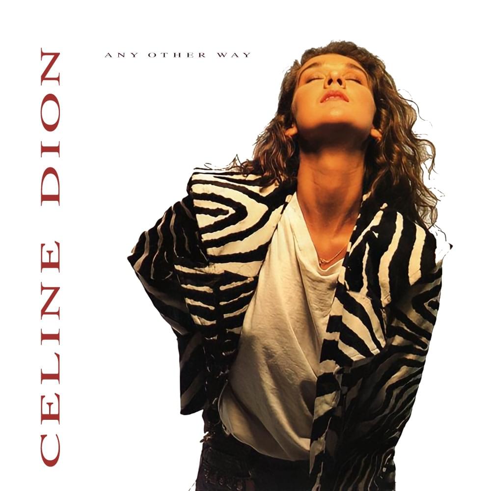 Album cover art for "(If There Was) Any Other Way" by Céline Dion