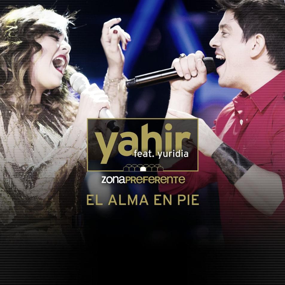 Album cover art for "El Alma En Pie (En vivo)" by Yahir & Yuridia