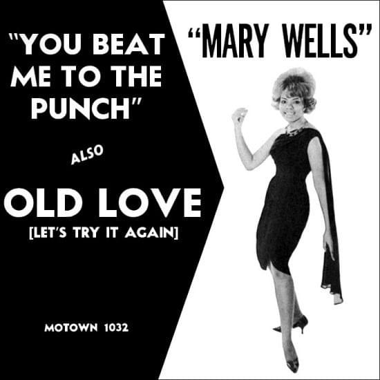 You Beat Me to the Punch by Mary Wells