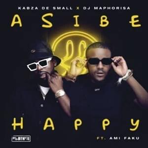Cover image for Asibe Happy (feat. Ami Faku) - Single