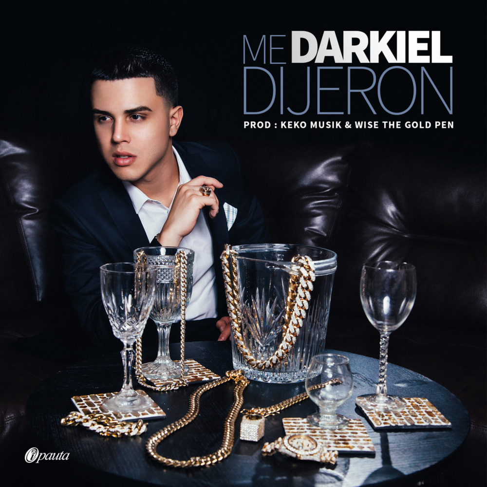 Album cover art for "Me Dijeron" by Darkiel