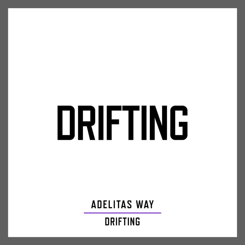 Drifting by Adelitas Way