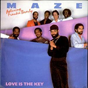 Album cover art for "Love Is The Key" by Maze featuring Frankie Beverly