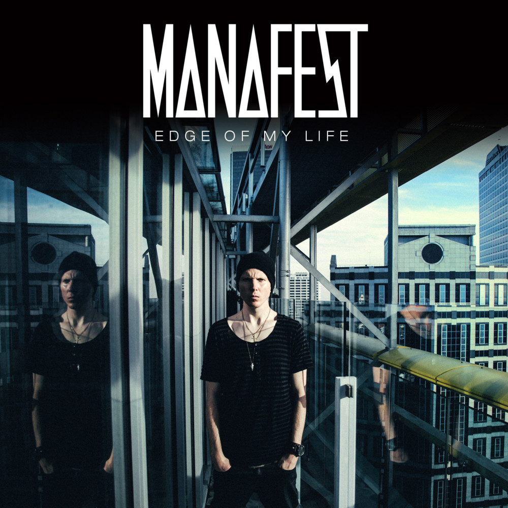 Album cover art for "Edge of My Life" by Manafest