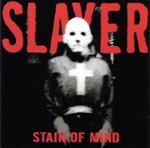 Album cover art for "Stain of Mind" by Slayer