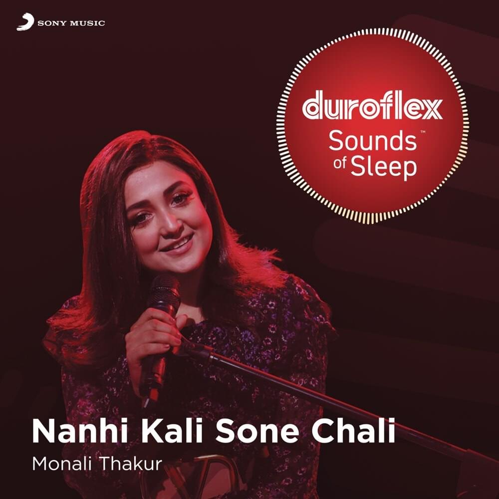 Nanhi Kali Sone Chali by Monali Thakur